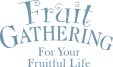 FRUITS GATHERING